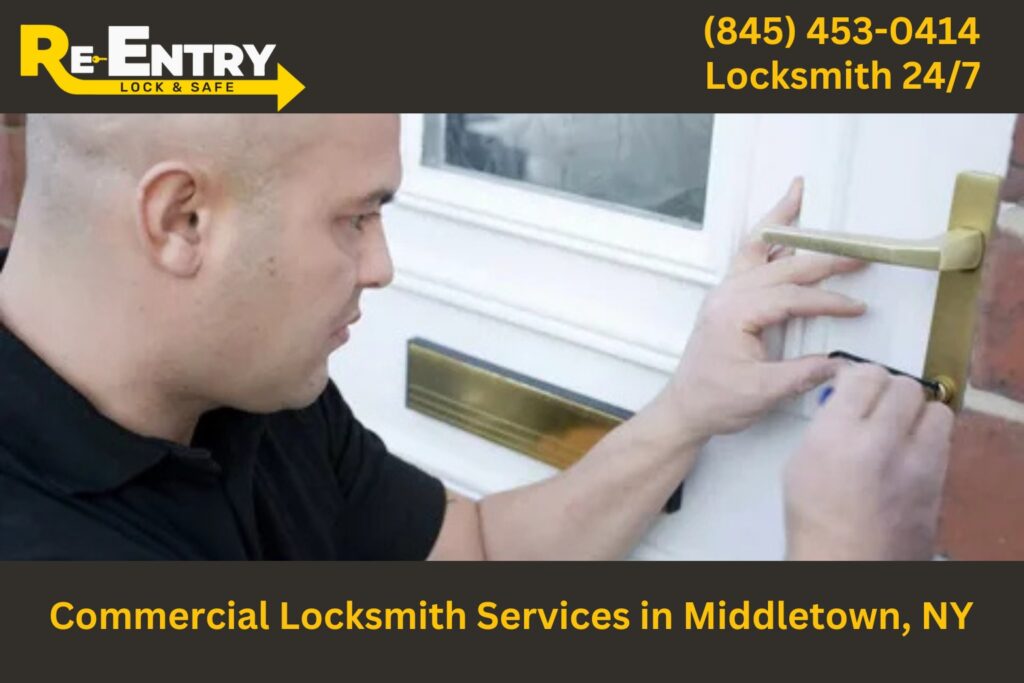 Commercial locksmith in Middletown NY providing lock and security services for businesses.