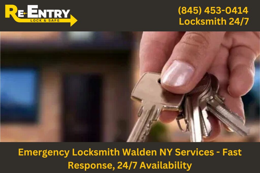 Emergency locksmith in Walden NY providing fast 24/7 lockout and key services.