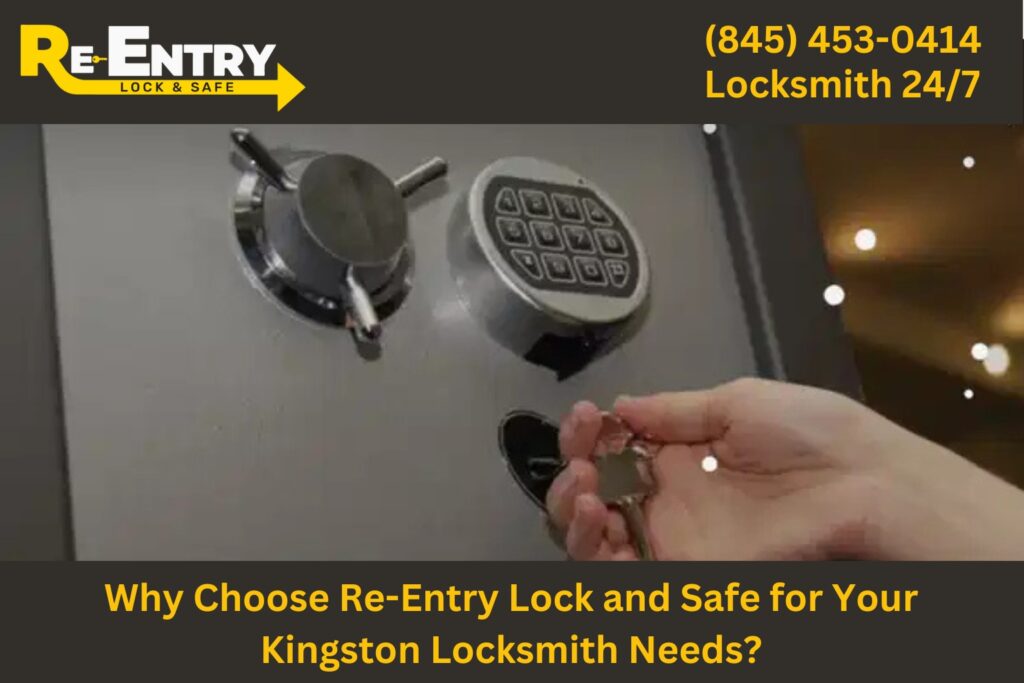 Re-Entry Lock and Safe locksmith providing professional services in Kingston NY.