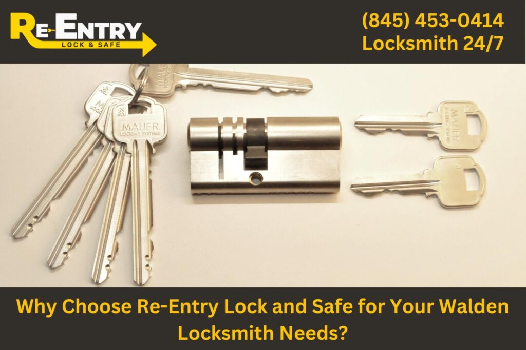 Re-Entry Lock and Safe locksmith providing professional services in Walden NY.