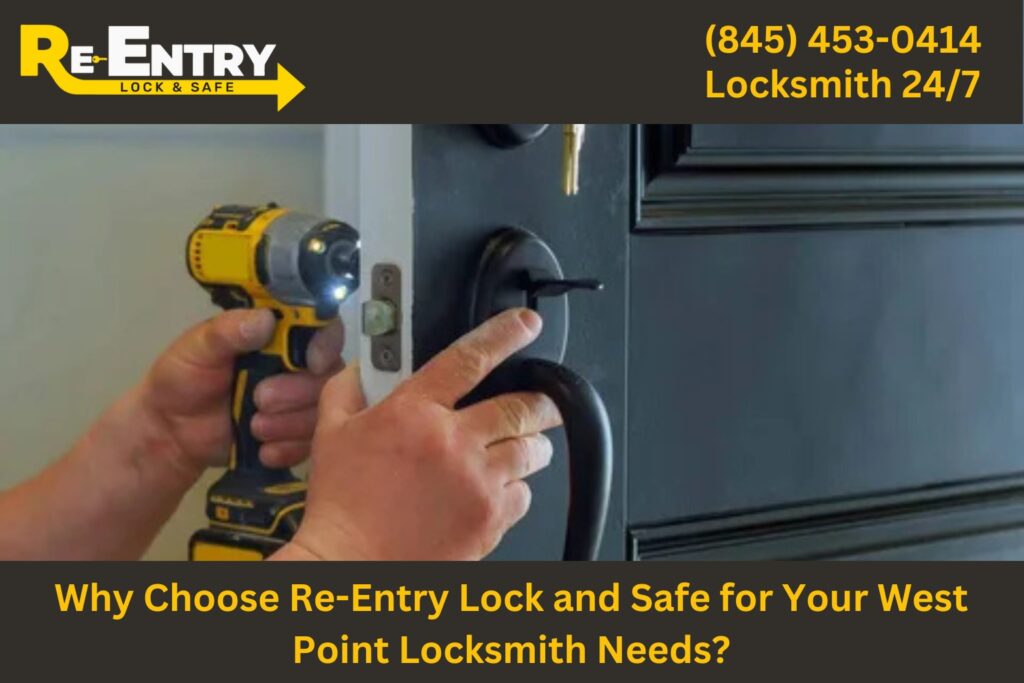 Re-Entry Lock and Safe locksmith providing professional services in West Point NY.