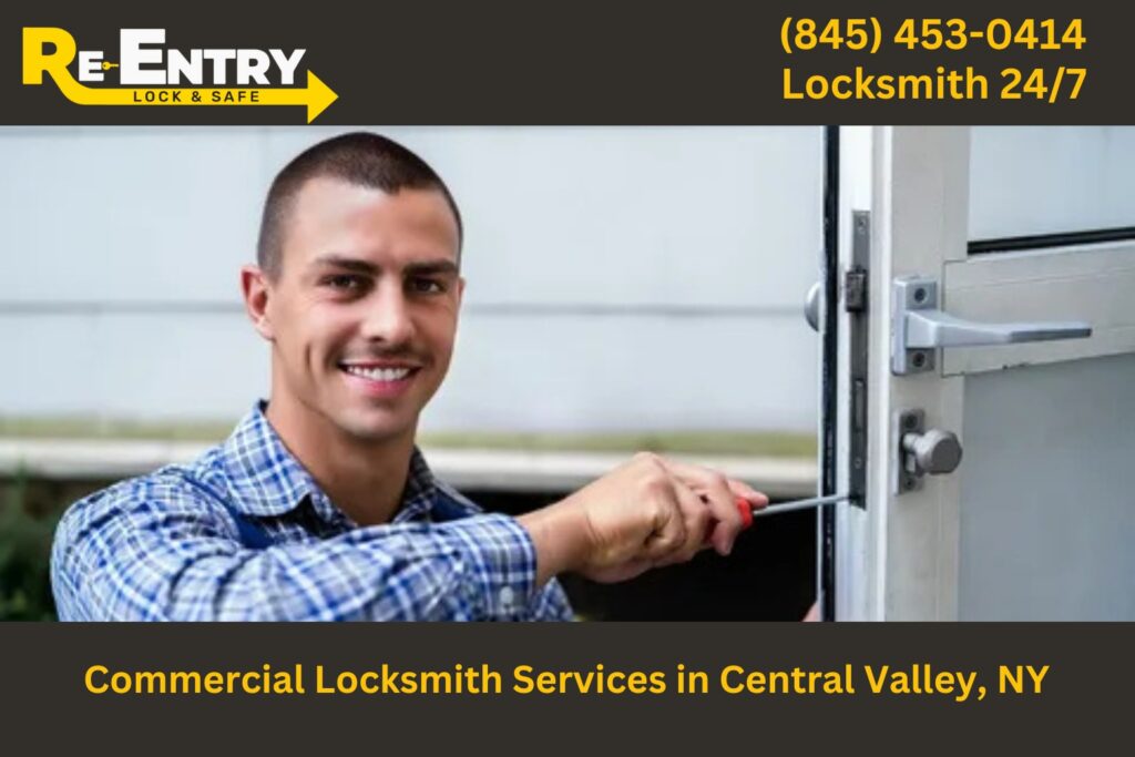 Commercial locksmith in Central Valley NY providing lock and security services for businesses.