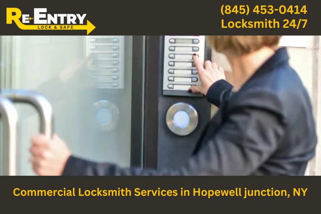 Commercial locksmith in Hopewell Junction NY providing lock and security services for businesses.