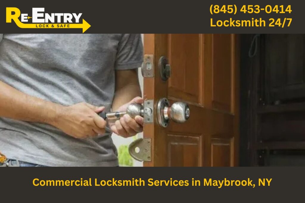 Commercial locksmith in Maybrook NY providing lock and security services for businesses.