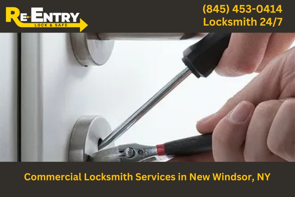 Commercial locksmith in New Windsor NY providing lock and security services for businesses.
