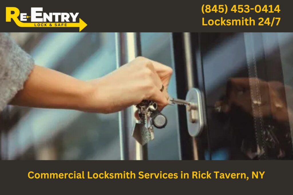 Commercial locksmith in Rick Tavern NY providing lock and security solutions for businesses.
