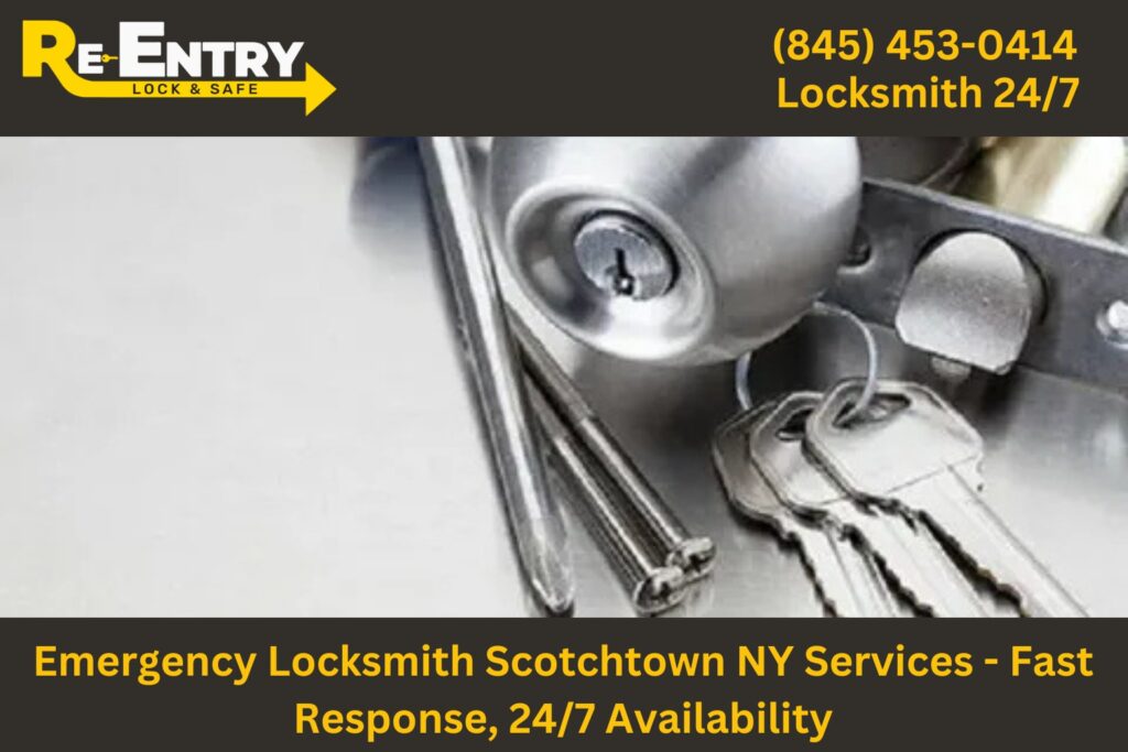 Emergency locksmith in Scotchtown NY providing fast 24/7 lockout and key services.