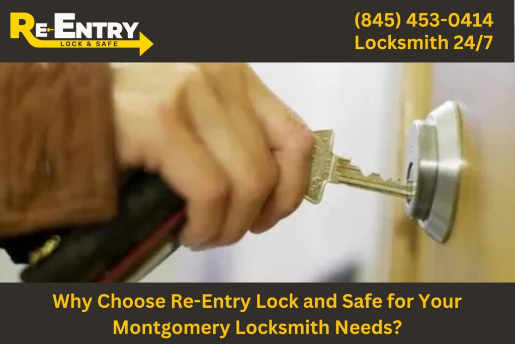 Re-Entry Lock and Safe locksmith providing professional services in Montgomery NY.