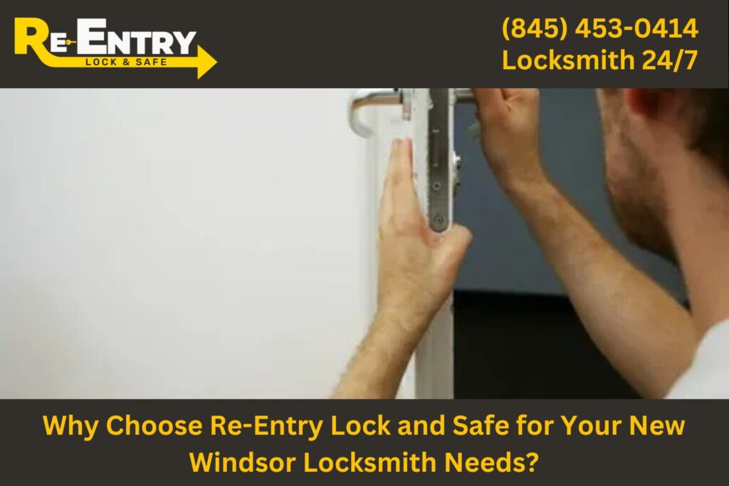 Re-Entry Lock and Safe locksmith providing professional services in New Windsor NY.