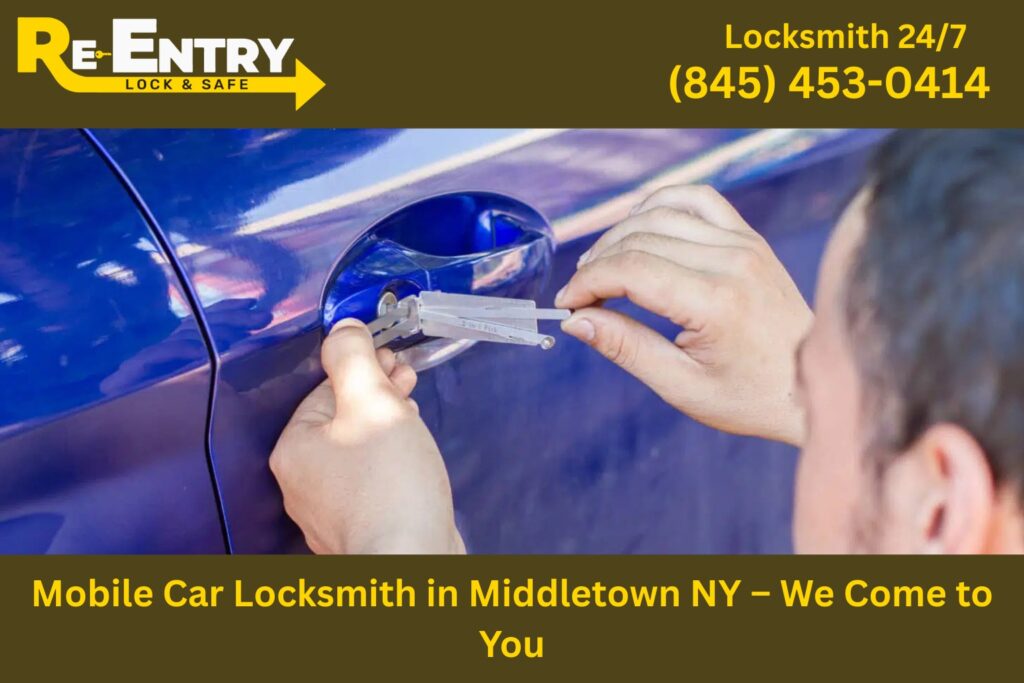 Mobile car locksmith in Middletown NY providing on-site car key and lock services