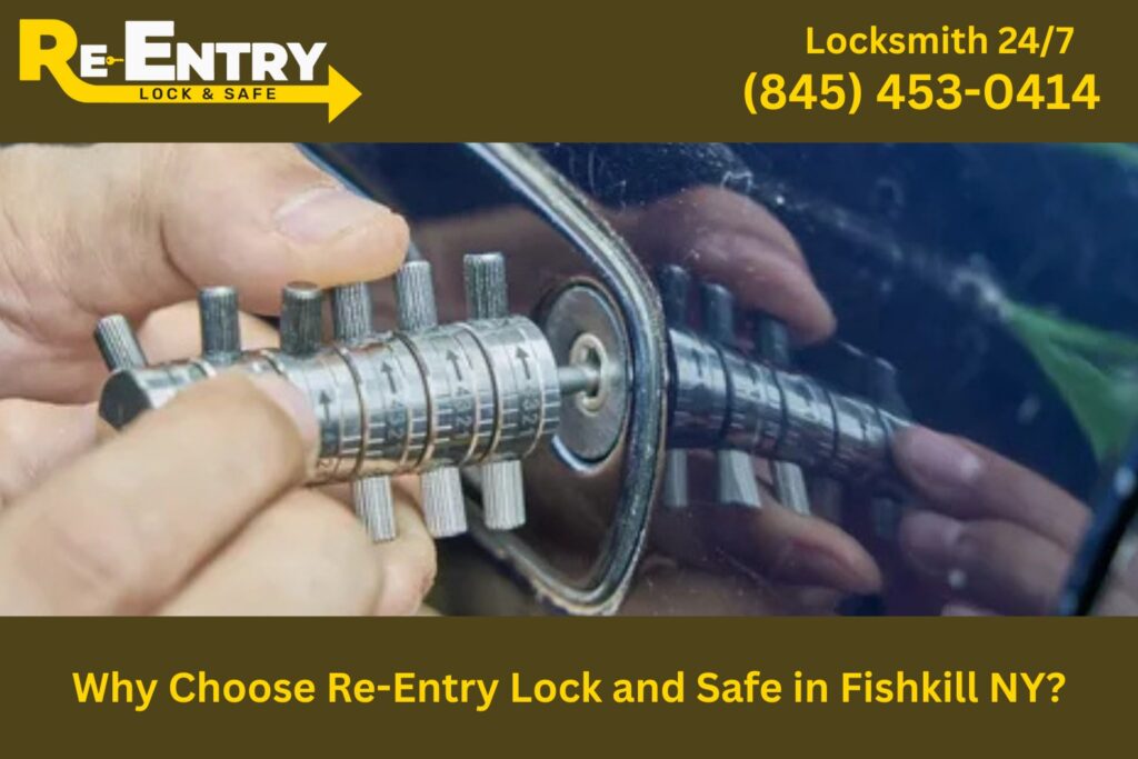 Re-Entry Lock and Safe trusted auto locksmith in Fishkill NY