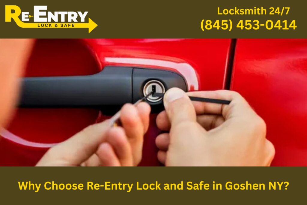 Re-Entry Lock and Safe trusted car locksmith in Goshen NY