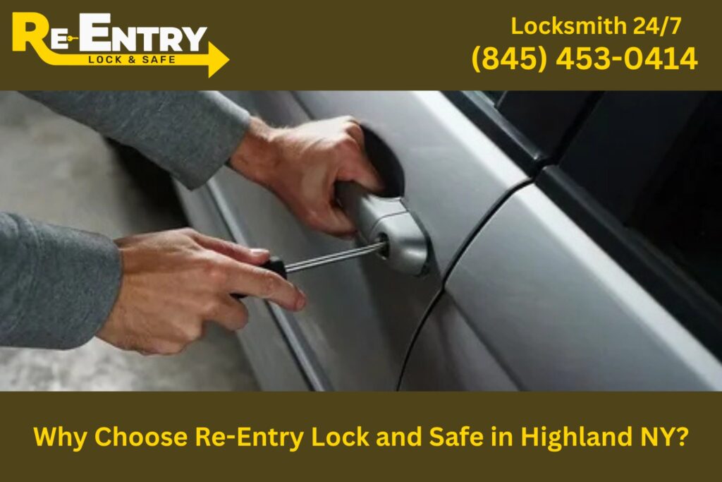 Re-Entry Lock and Safe trusted auto locksmith in Highland NY