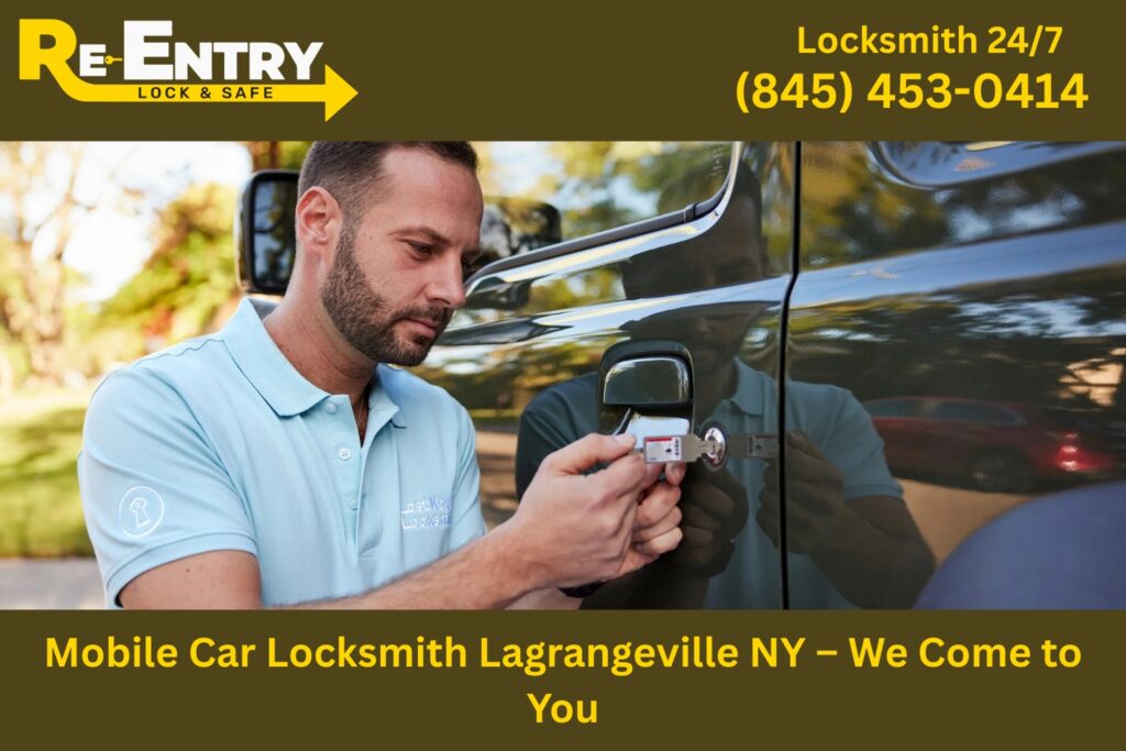 Mobile car locksmith in Lagrangeville NY providing on-site car key and lock services