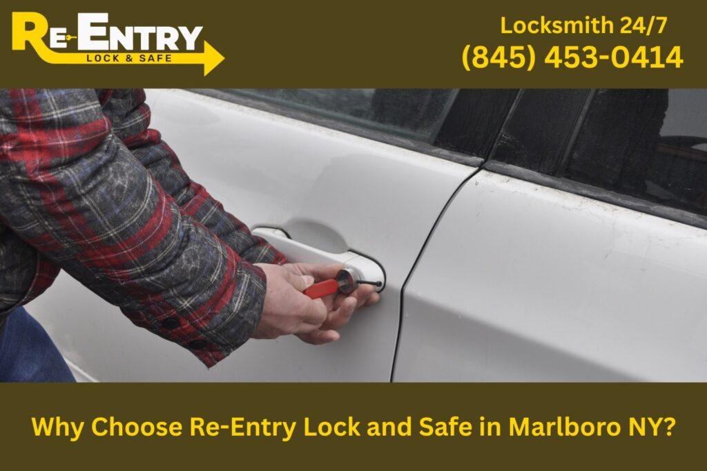 Re-Entry Lock and Safe trusted car locksmith in Marlboro NY