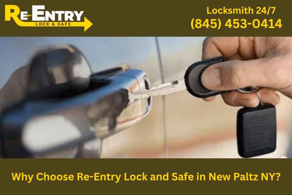 Re-Entry Lock and Safe trusted car locksmith company in New Paltz NY