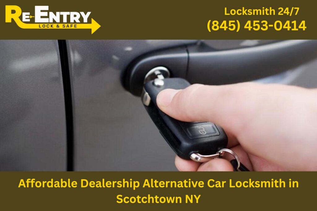 affordable dealership alternative car locksmith in Scotchtown NY for car key replacement and programming