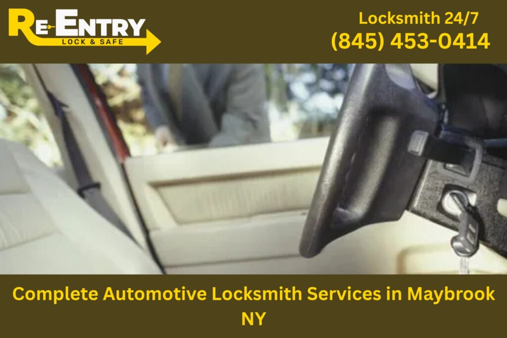 complete automotive locksmith services in Maybrook NY including car key replacement and ignition repair