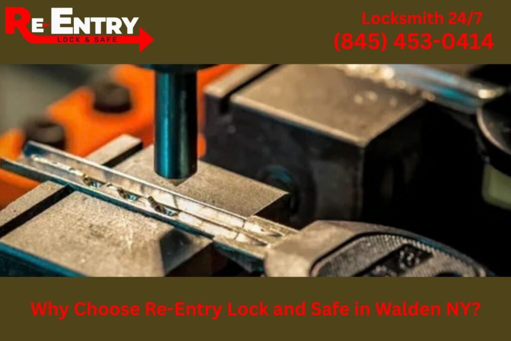 Re-Entry Lock and Safe locksmith services in Walden NY